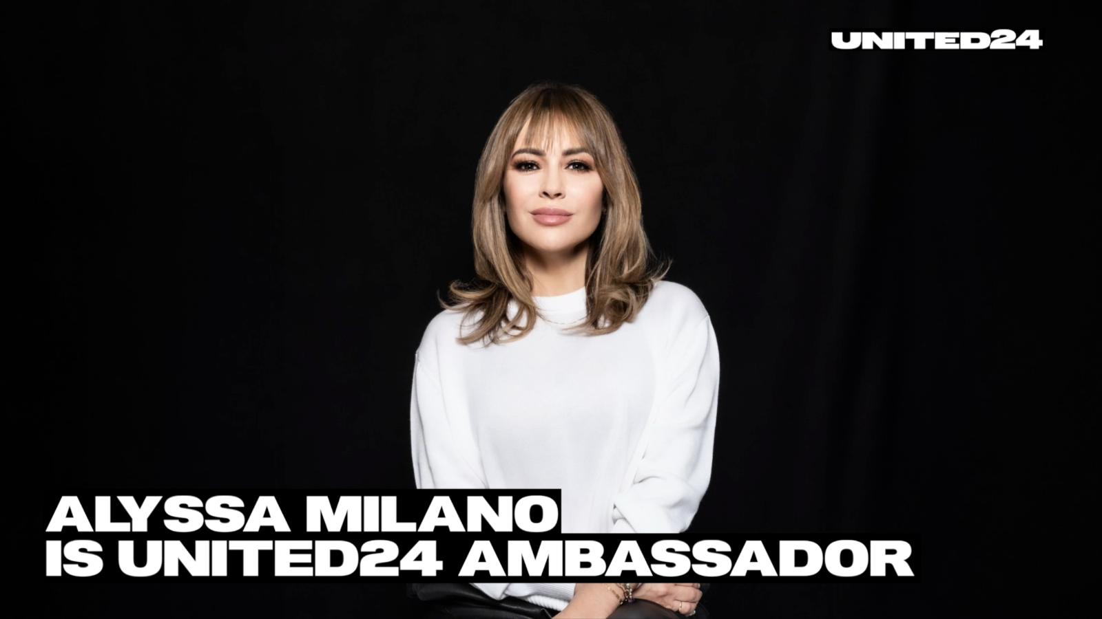 alyssa milano star of the charmed tv series is now also a united24 ambassador